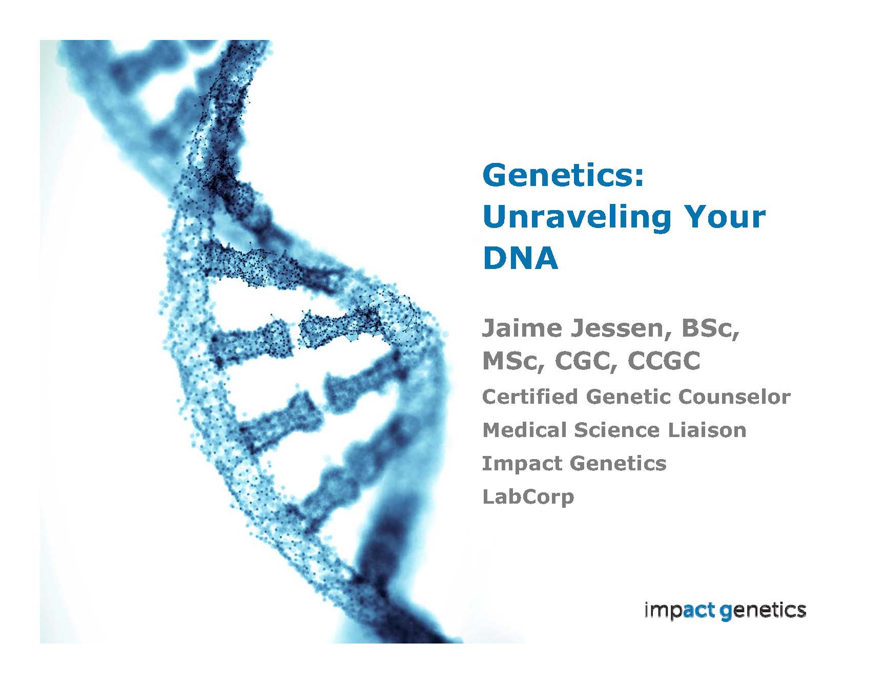 Genetics: Unraveling Your DNA (recorded) - CureHHT