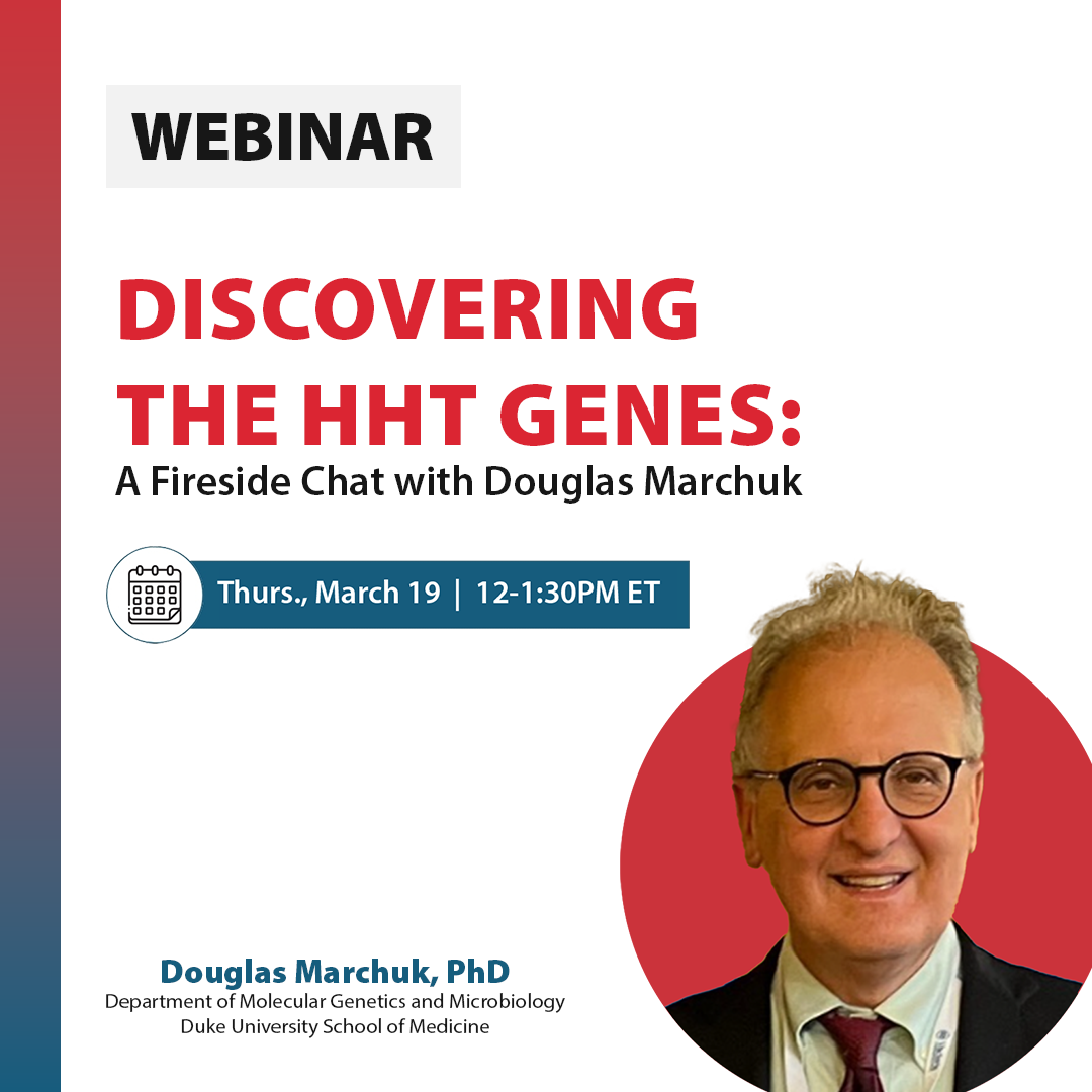Discovering the HHT Genes: A Fireside Chat with Douglas Marchuk - CureHHT