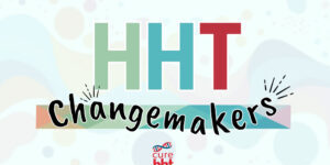 HHT Changemakers - Social Share
